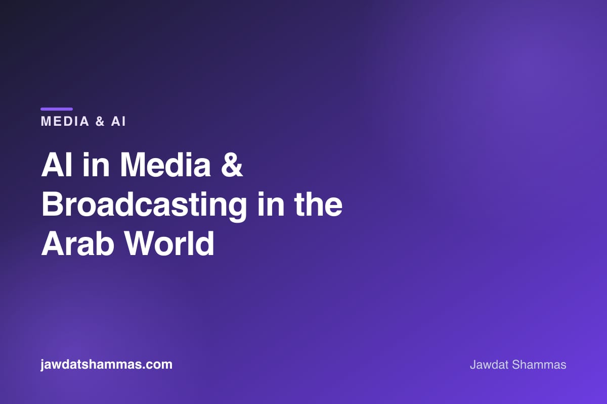 Artificial intelligence transforming media and broadcasting in the Arab world